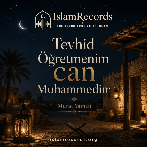 Tevhid Öğretmenim